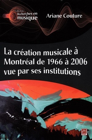 Front cover of La creation musicale a Montreal