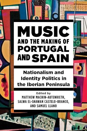 Front cover of Music and the making of Portugal and Spain