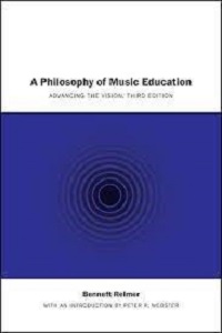 Book cover of A philosophy of music education : advancing the vision